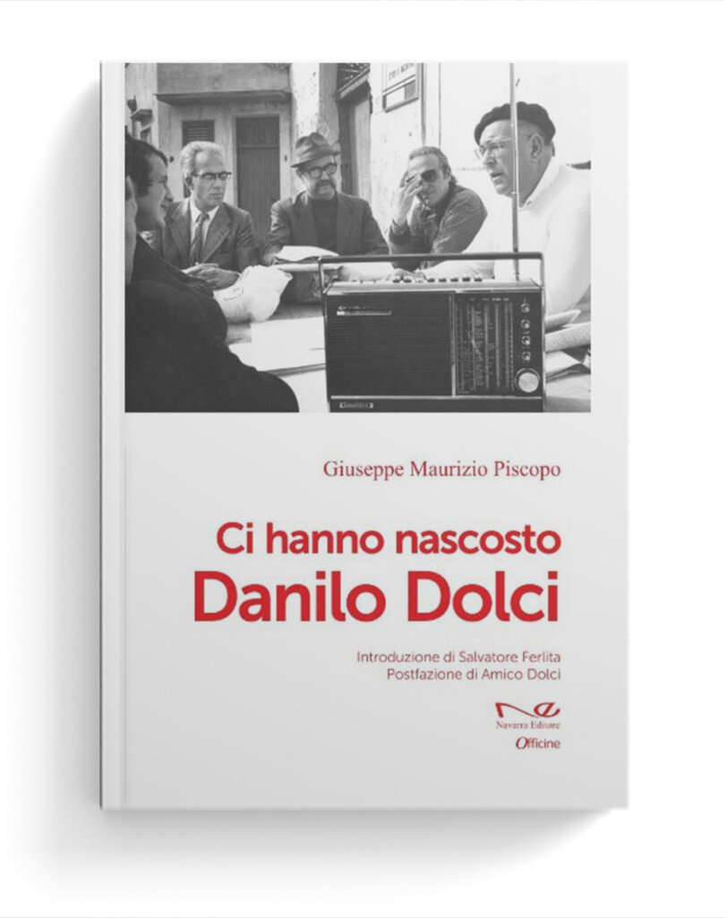 Ci hanno nascosto Danilo Dolci