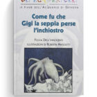 Come fu che Gigi la seppia perse l_inchiostro