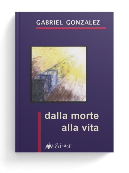 Dalla morte alla vita