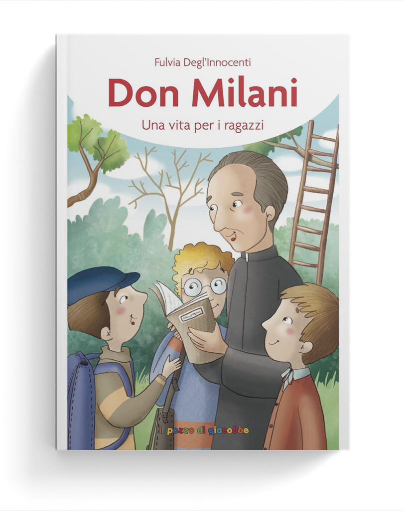 Don Milani. Una vita per i ragazzi