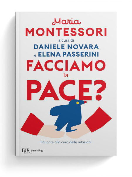 Facciamo la pace. Educare alla cura delle relazioni