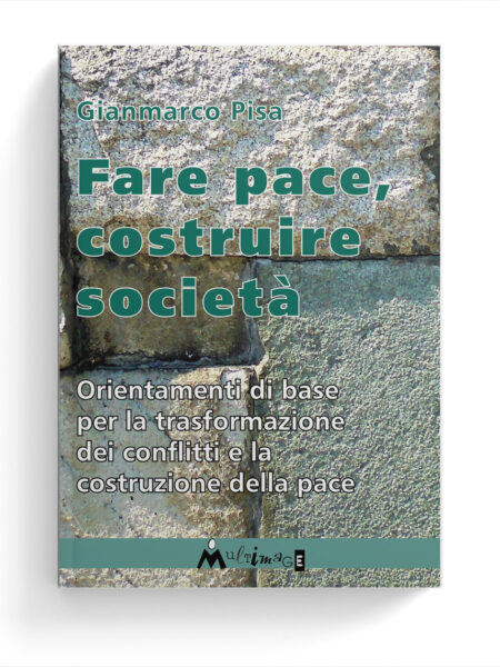 Fare pace, costruire società