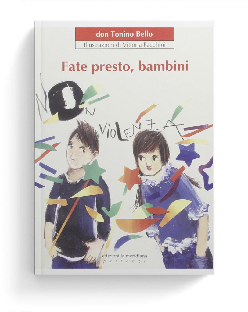 Fate presto, bambini