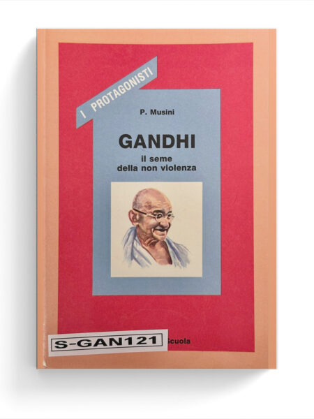 Gandhi il seme della nonviolenza