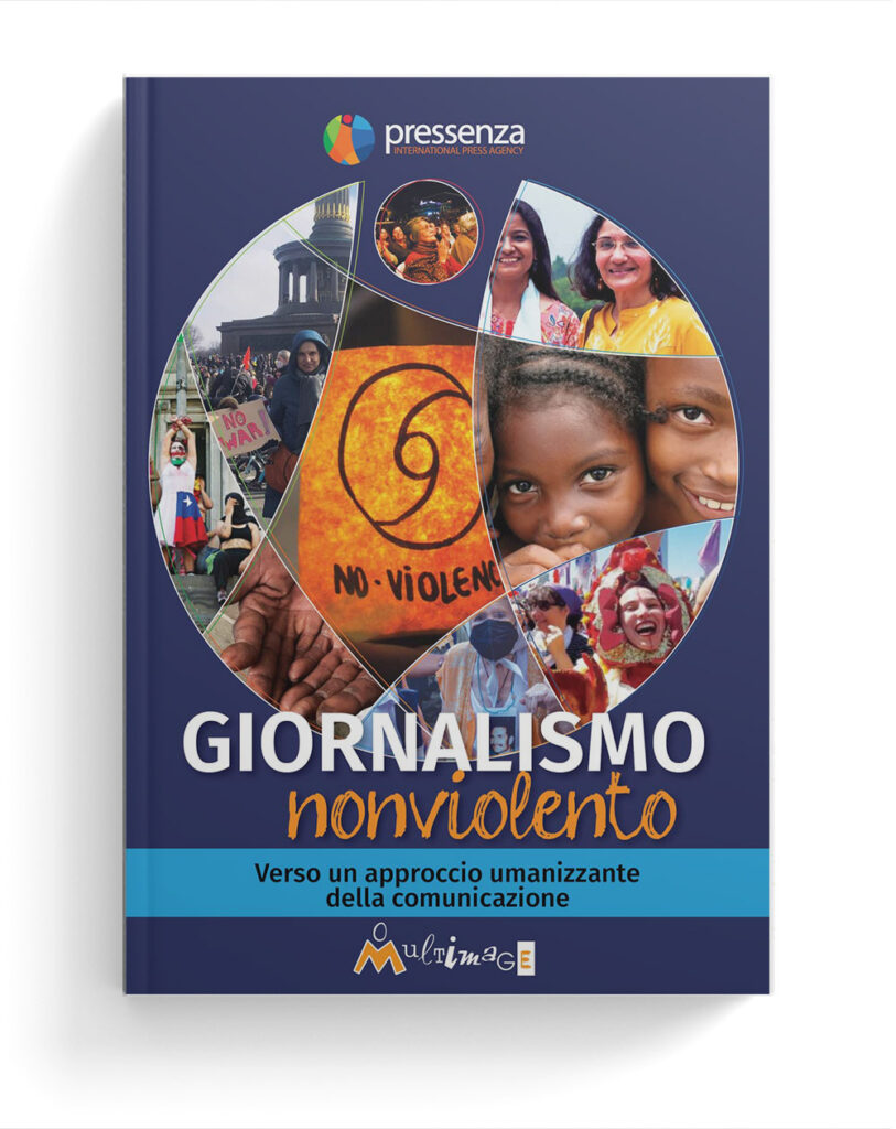 Giornalismo Nonviolento. Verso un approccio umanizzante della comunicazione