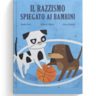 Il razzismo spiegato ai bambini