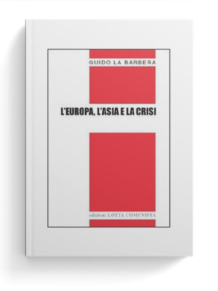 L'Europa, L'Asia e la crisi