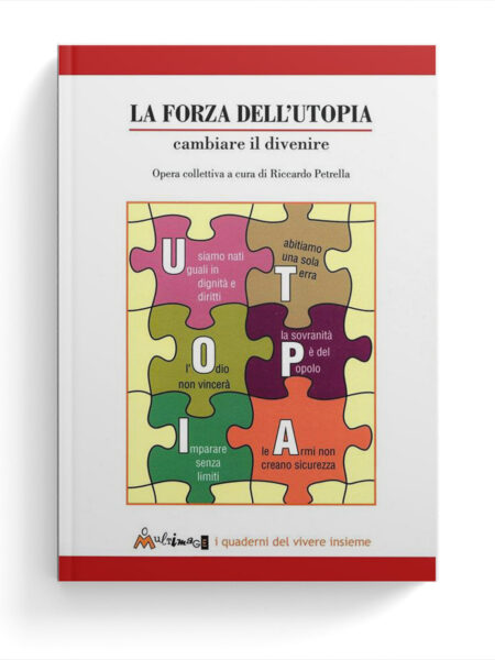 La forza dell'utopia