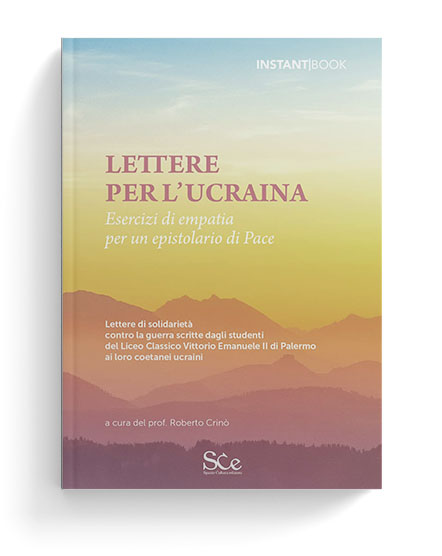 Lettere per l'Ucraina. Esercizi di empatia per un epistolario di Pace