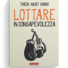 Lottare in consapevolezza