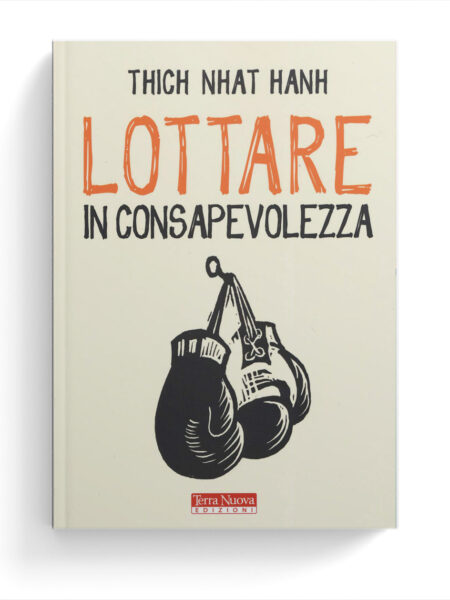 Lottare in consapevolezza