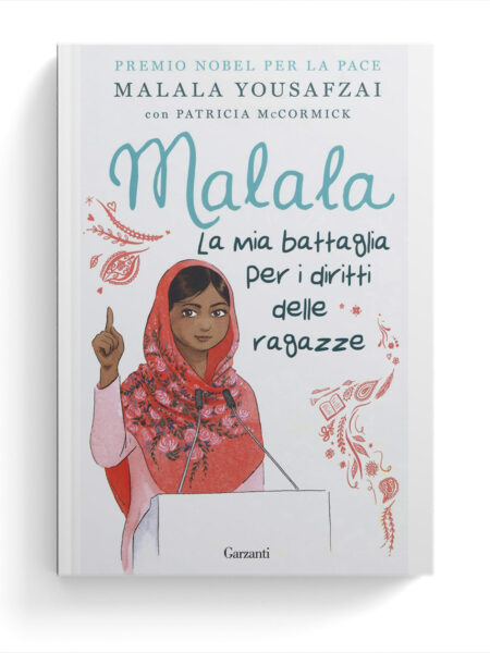 Malala. La mia battaglia per i diritti delle ragazze