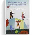 Mediazione nei gruppi e nelle organizzazioni