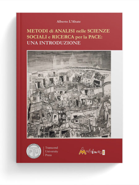 Metodi di analisi nelle scienze sociali e ricerca per la pace