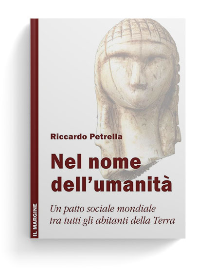 Nel nome dell_umanità. Un patto sociale mondiale tra tutti gli abitanti della Terra