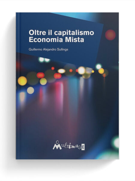 Oltre il capitalismo. Economia Mista