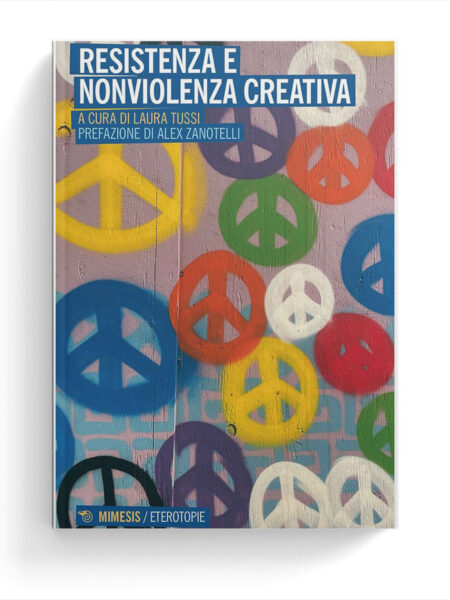 Resistenza e nonviolenza creativa