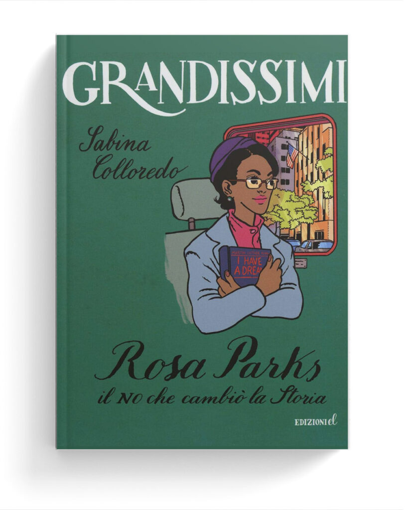 Rosa Parks. Il no che cambiò la storia