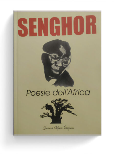 Senghor. Poesie dell'Africa