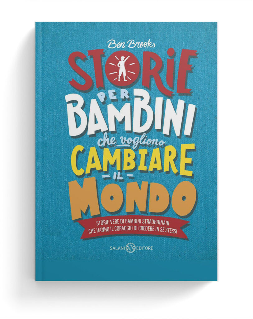 Storie per bambini che vogliono cambiare il mondo