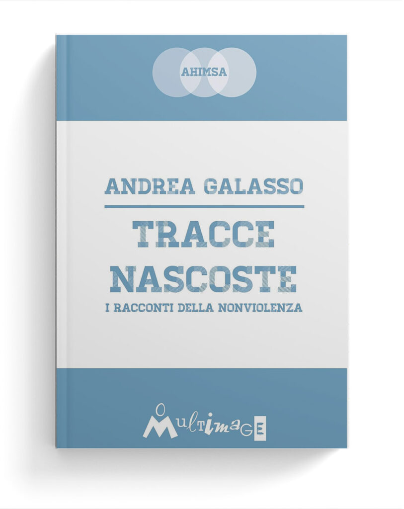 Tracce nascoste. I racconti della nonviolenza