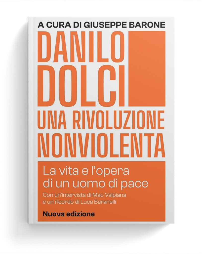 Una rivoluzione nonviolenta. La vita e l_opera di un uomo di pace