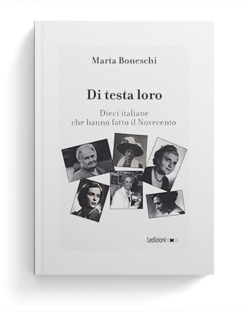 di testa loro - dieci italiane che hanno fatto il novecento